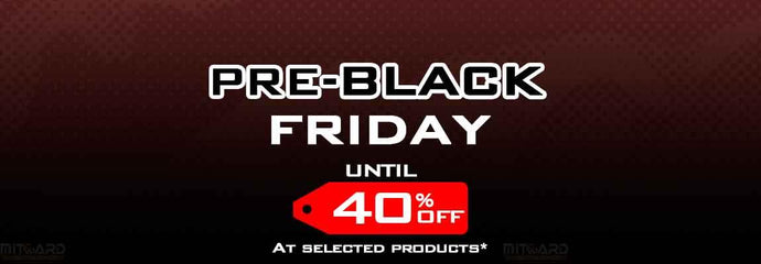 THE PRE-BLACK FRIDAY IS HERE!